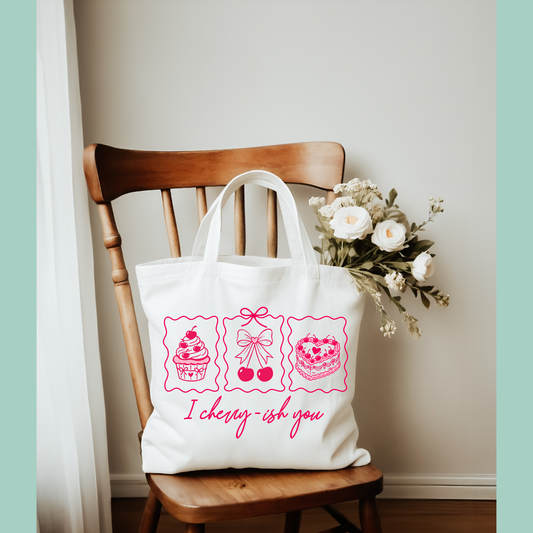 "I Cherry-ish You” Valentine’s Tote Bag