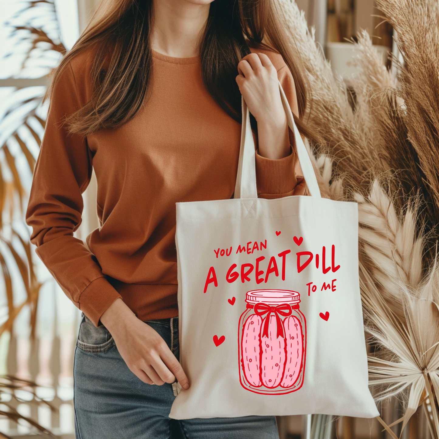 You Mean a Great Dill to Me – Valentine’s Tote Bag