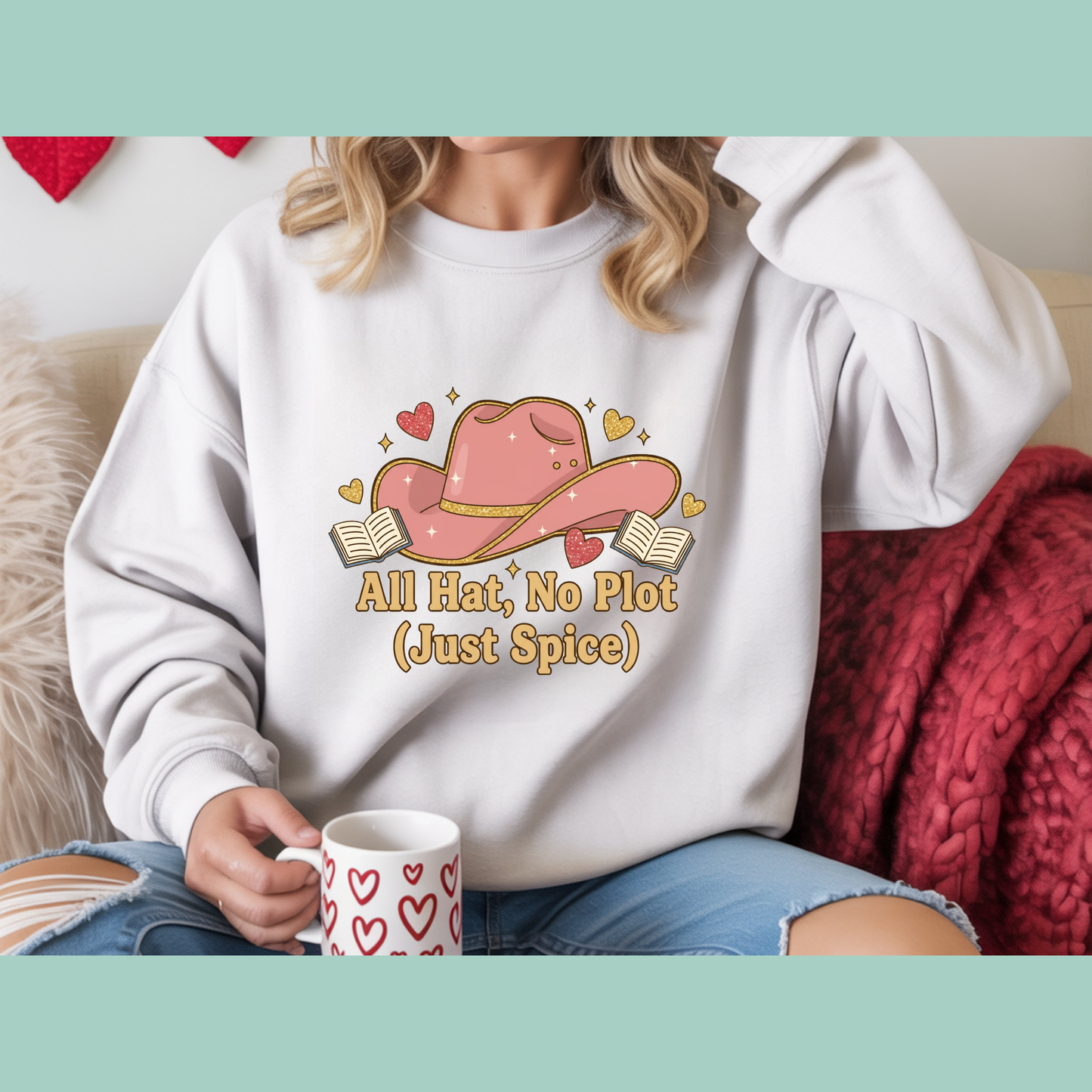 All Hat, No Plot (Just Spice) – Bookish Crewneck Sweatshirt