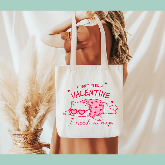 “I Don’t Need a Valentine, I Need a Nap” Cat Tote Bag