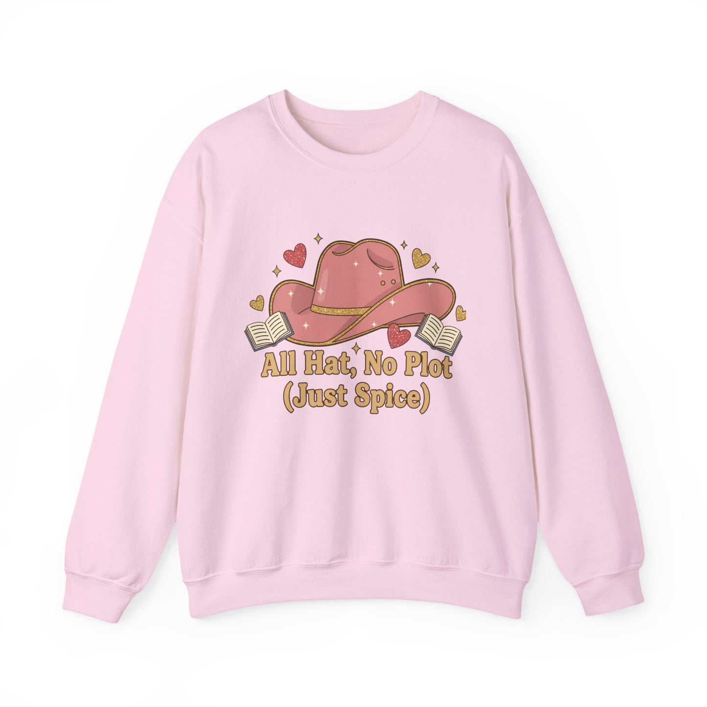 All Hat, No Plot (Just Spice) – Bookish Crewneck Sweatshirt